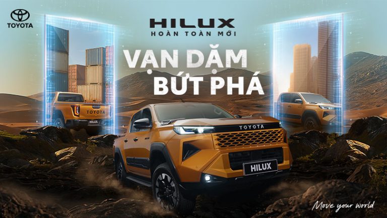 HILUX HOÀN TOÀN MỚI – VẠN DẶM BỨT PHÁ, ĐỔI MỚI TOÀN DIỆN