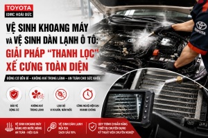 Vệ sinh khoang máy và Vệ sinh dàn lạnh ô tô Giải pháp thanh lọc xế cưng toàn diện